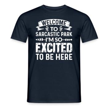 Welcome To Sarcastic Park So Excited To Be Here - T-shirt homme - marine - Devant - AI Model Male 178 light (178cm)