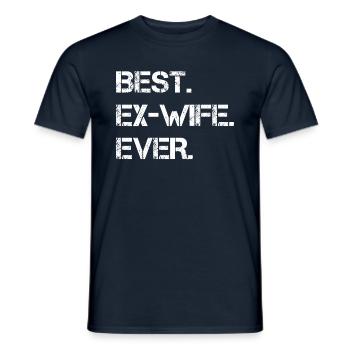 Beste Ex-Ehefrau Aller Zeiten - Scheidung Party - Männer T-Shirt - Navy - Vorne - AI Model Male 178 light (178cm)