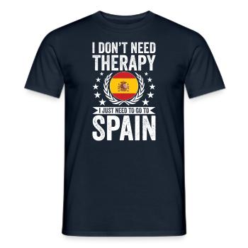 Ich Brauche Keine Therapie, Einfach Nur Spanien - Männer T-Shirt - Navy - Vorne - AI Model Male 178 light (178cm)