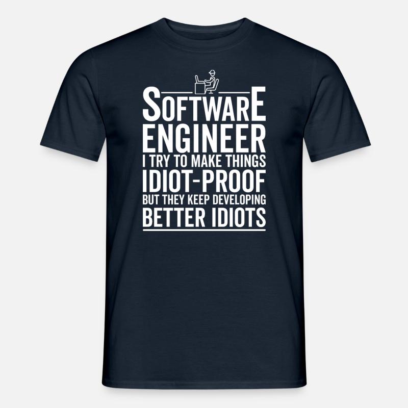 Idiotensicher Machen – Software-Ingenieur - Männer T-Shirt - Navy