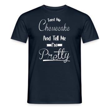 Sag Mir, Ich Bin Hübsch - Lebensmittel-Käsekuchen - Männer T-Shirt - Navy - Vorne - AI Model Male 178 light (178cm)