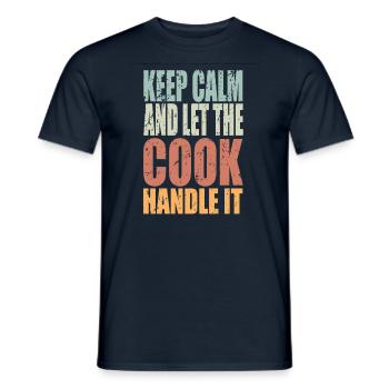 Keep Calm Koch Spruch Koch Geschenk - Männer T-Shirt - Navy - Vorne - AI Model Male 178 light (178cm)