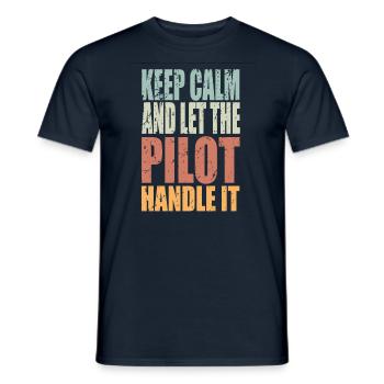 Keep Calm Pilot Spruch Pilot Geschenk - Männer T-Shirt - Navy - Vorne - AI Model Male 178 light (178cm)