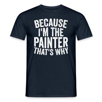 Craft - Weil Ich Der Maler Bin - Männer T-Shirt - Navy - Vorne - AI Model Male 178 light (178cm)