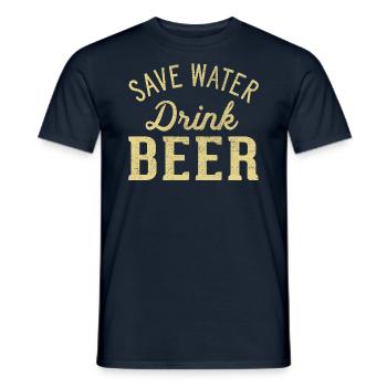 Spare Wasser! Trink Bier - Männer T-Shirt - Navy - Vorne - AI Model Male 178 light (178cm)
