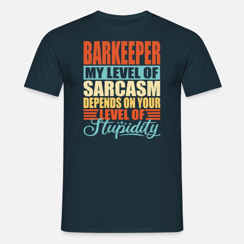 Bartender sarcasm Funny bartender - Men's T-Shirt - navy