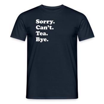 Entschuldigung, Ich Kann Nicht Verabschieden - Tee - Männer T-Shirt - Navy - Vorne - AI Model Male 178 light (178cm)
