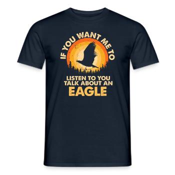 Écoutez parler des aigles animaux - T-shirt homme - marine - Devant - AI Model Male 178 light (178cm)