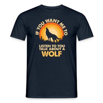 Hear talk about animal wolf - Men's T-Shirt - navy - Front - AI Model Male 178 light (178cm)