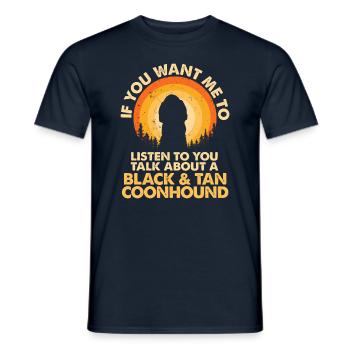 Talk about dog black and Tan Coonhound - Men's T-Shirt - navy - Front - AI Model Male 178 light (178cm)