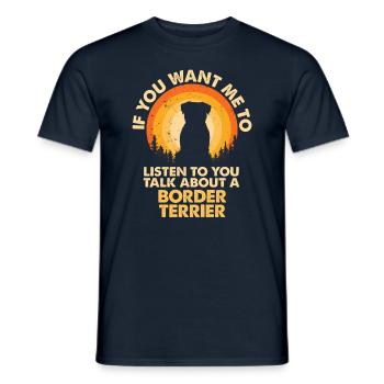 Talk about dog border terriers - Men's T-Shirt - navy - Front - AI Model Male 178 light (178cm)