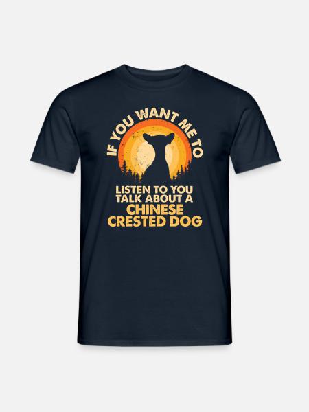 Sprechen Sie Über Hund Chinese Crested - Männer T-Shirt - Navy