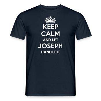 Keep Calm Handle It - Vorname Name Lustiges Joseph - Männer T-Shirt - Navy - Vorne - AI Model Male 178 light (178cm)