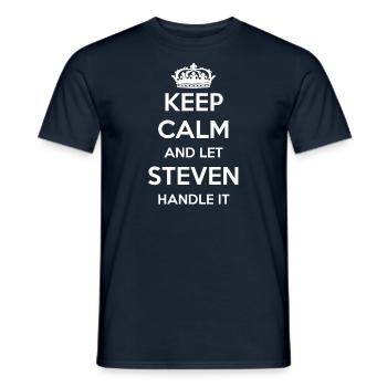 Keep Calm Handle It - First Name Name Funny Steven - Men's T-Shirt - navy - Front - AI Model Male 178 light (178cm)