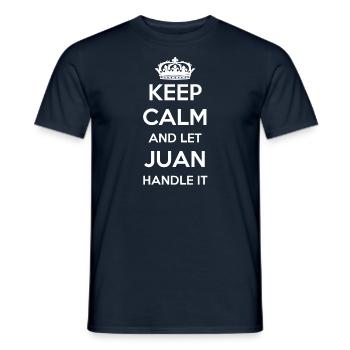 Keep Calm Handle It - First Name Name Funny Juan - Men's T-Shirt - navy - Front - AI Model Male 178 light (178cm)