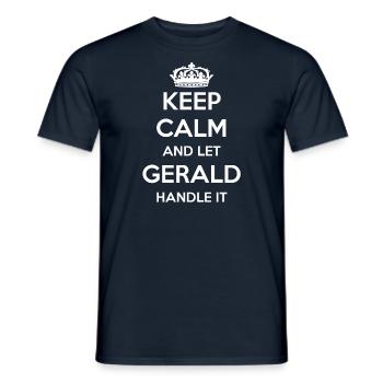 Keep Calm Handle It - First Name Name Funny Gerald - Men's T-Shirt - navy - Front - AI Model Male 178 light (178cm)