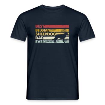 Best father ever - Belgian Shepherd - Men's T-Shirt - navy - Front - AI Model Male 178 light (178cm)