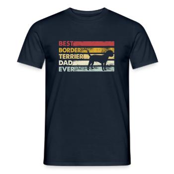 Best Father Ever - Border Terrier - Men's T-Shirt - navy - Front - AI Model Male 178 light (178cm)