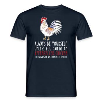 Sei Du Selbst - Appenzeller Huhn - Männer T-Shirt - Navy - Vorne - AI Model Male 178 light (178cm)