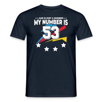 Age is just a number – 53rd birthday - Men's T-Shirt - navy - Front - AI Model Male 178 light (178cm)