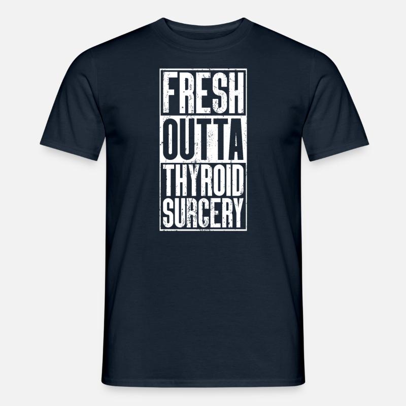 Fresh Outta Surgery - Thyroid - Men's T-shirt - navy