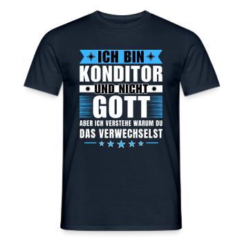 Ich bin Konditor und nicht Gott - Männer T-Shirt - Navy - Vorne - AI Model Male 178 light (178cm)