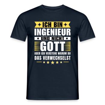 Ich bin Ingenieur und nicht Gott - Männer T-Shirt - Navy - Vorne - AI Model Male 178 light (178cm)
