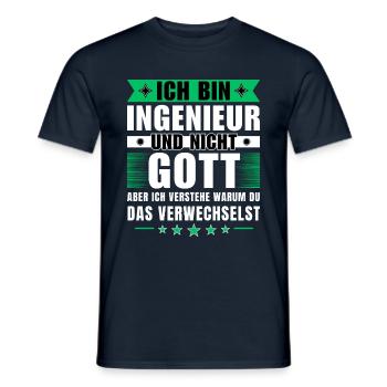 Ich bin Ingenieur und nicht Gott - Männer T-Shirt - Navy - Vorne - AI Model Male 178 light (178cm)