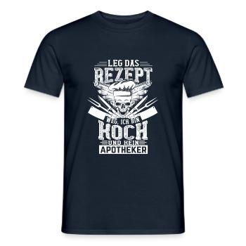 Koch leg das Rezept weg - Männer T-Shirt - Navy - Vorne - AI Model Male 178 light (178cm)