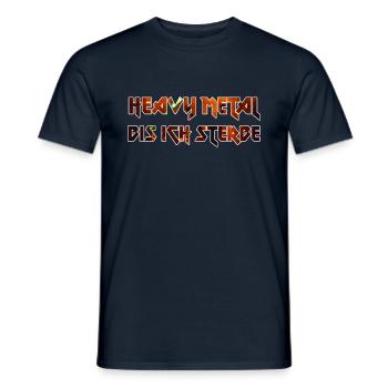 Metal bis ich sterbe Design Heavy Metal - Männer T-Shirt - Navy - Vorne - AI Model Male 178 light (178cm)