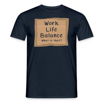 Équilibre travail-vie personnelle Qu’est-ce que c’est? - T-shirt homme - marine - Devant - AI Model Male 178 light (178cm)
