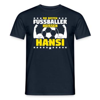 Die besten Fußballer heißen Hansi - Männer T-Shirt - Navy - Vorne - AI Model Male 178 light (178cm)