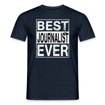 Best Journalist ever Journalist Gift - Men's T-Shirt - navy - Front - AI Model Male 178 light (178cm)
