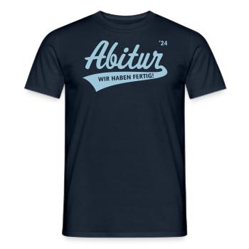 Abitur 2024 – Wir Haben Fertig! (Schule / White) - Männer T-Shirt - Navy - Vorne - AI Model Male 178 light (178cm)
