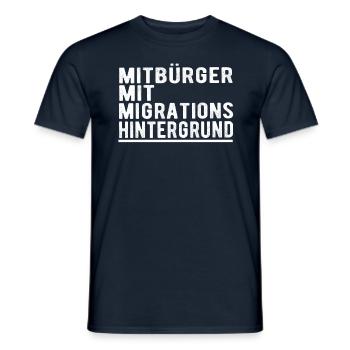 Mitbürger mit Migrationshintergrund - Männer T-Shirt - Navy - Vorne - AI Model Male 178 light (178cm)