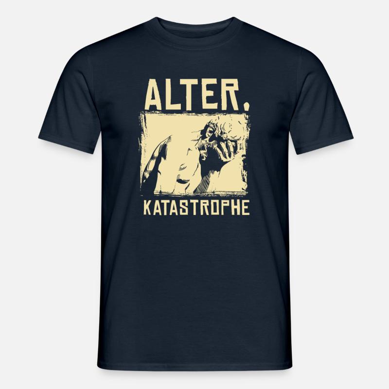 Alter Katastrophe - Männer T-Shirt - Navy