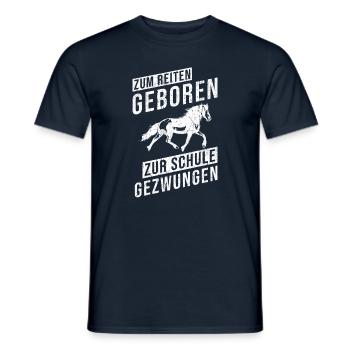 Zum Reiten geboren zur Schule gezwungen - Männer T-Shirt - Navy - Vorne - AI Model Male 178 light (178cm)