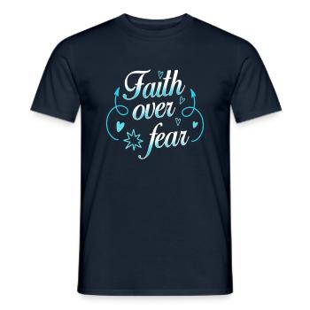 Faith over Fear - Männer T-Shirt - Navy - Vorne - AI Model Male 178 light (178cm)