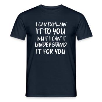 Sarkasmus Geschenke Sprüche - Männer T-Shirt - Navy - Vorne - AI Model Male 178 light (178cm)