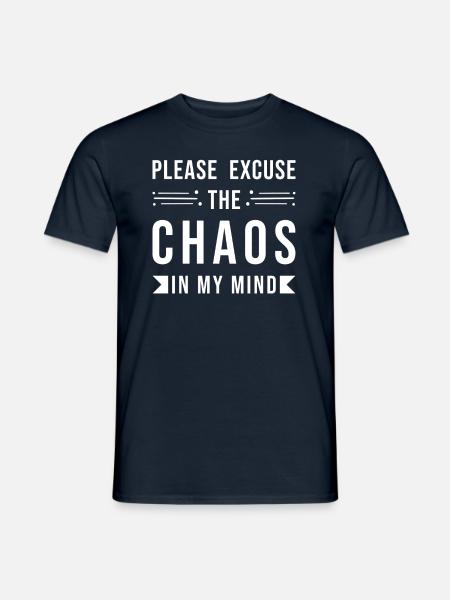 Chaos Verrückt Verwirrt lustiger Spruch - Männer T-Shirt - Navy