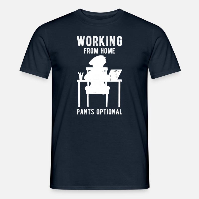 Zuhause arbeiten Spruch lustig - Männer T-Shirt - Navy