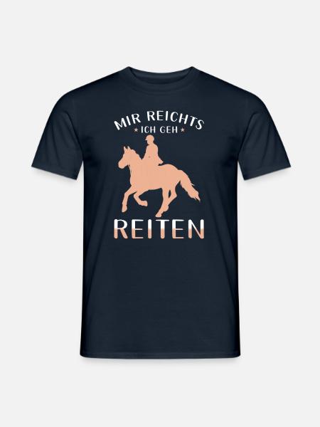 Mir reichts ich geh reiten - Männer T-Shirt - Navy