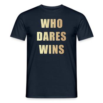 Who dares wins - Men's T-Shirt - navy - Front - AI Model Male 178 light (178cm)