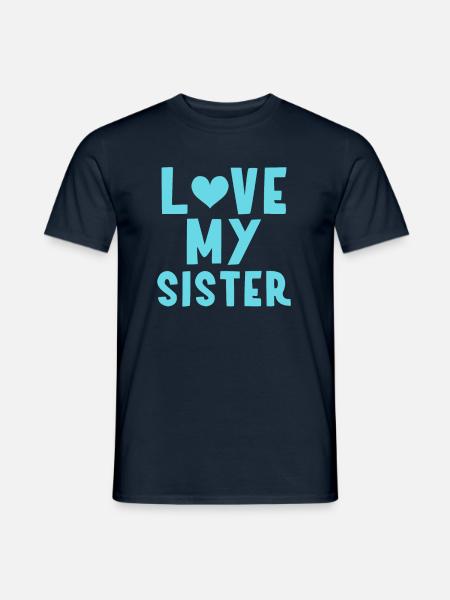 I my sister - Men's T-Shirt - navy