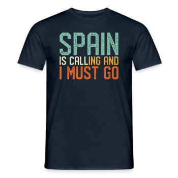 Spain is Calling I must go - Men's T-Shirt - navy - Front - AI Model Male 178 light (178cm)