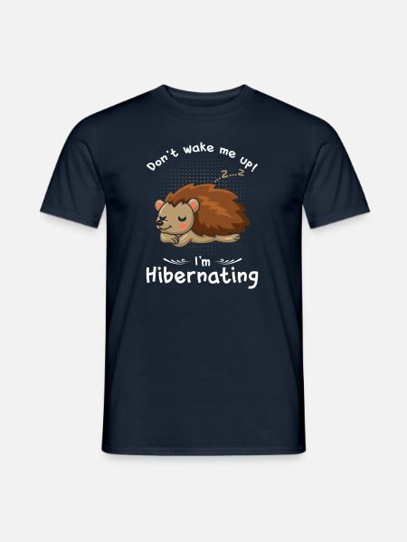 Hibernation Don't Wake Me Hedgehogs - Men's T-Shirt - navy