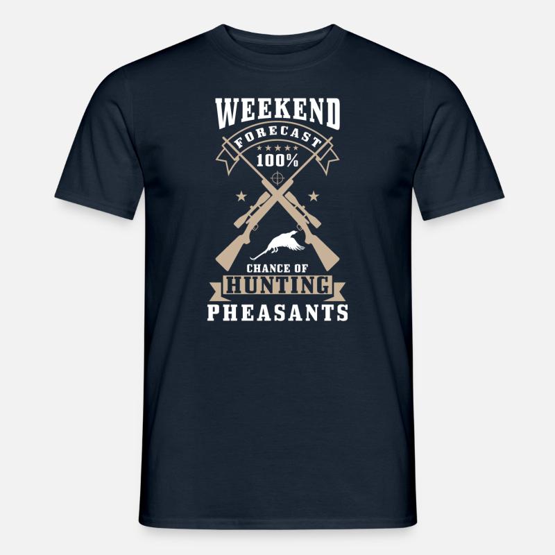 Pheasant Hunter Saying - Men’s T-shirt - navy