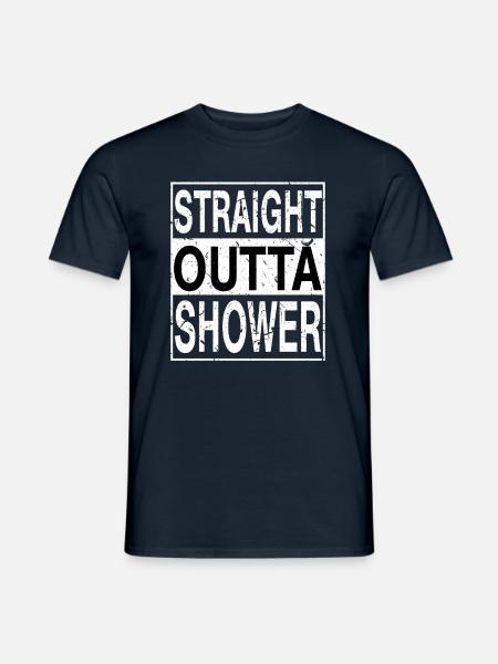 Straight outta Shower - Men's T-Shirt - navy
