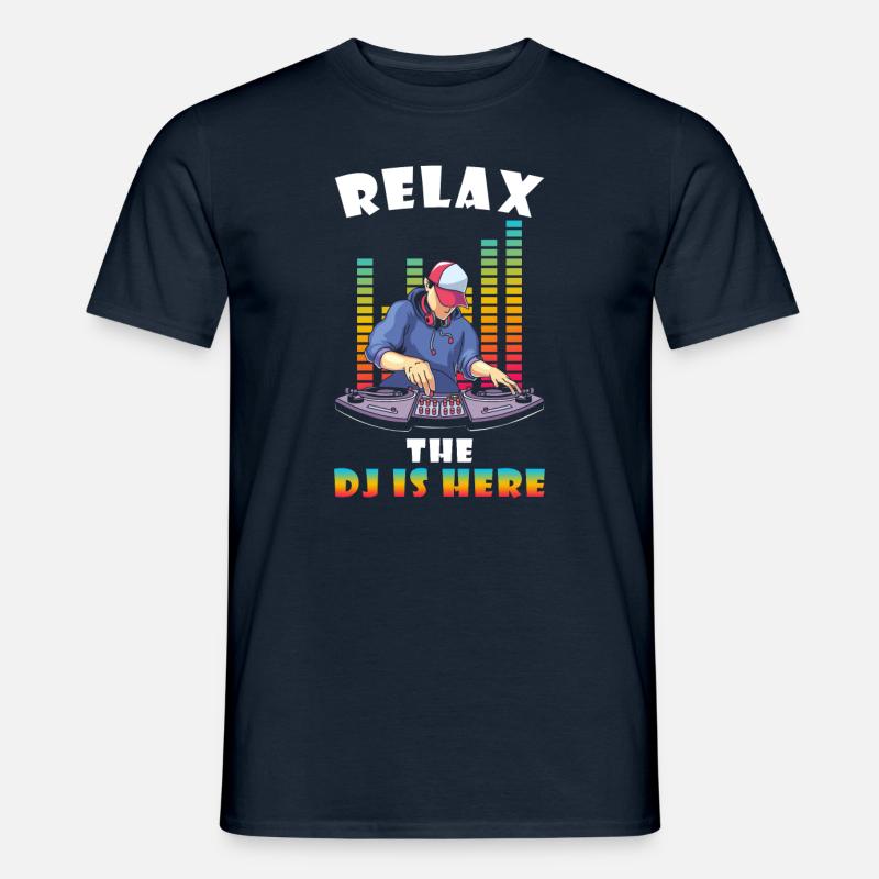 DJ Geschenk Relax the DJ is here - Männer T-Shirt - Navy