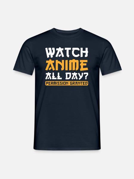 Anime Watch Anime all day - Men's T-Shirt - navy